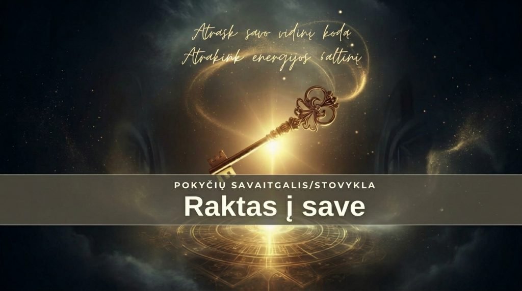 Pokyčių savaitgalis „Raktas į save"